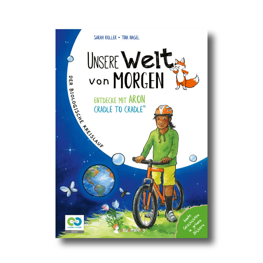 Produktbild von Buch "Unsere Welt von morgen. Entdecke Cradle to Cradle